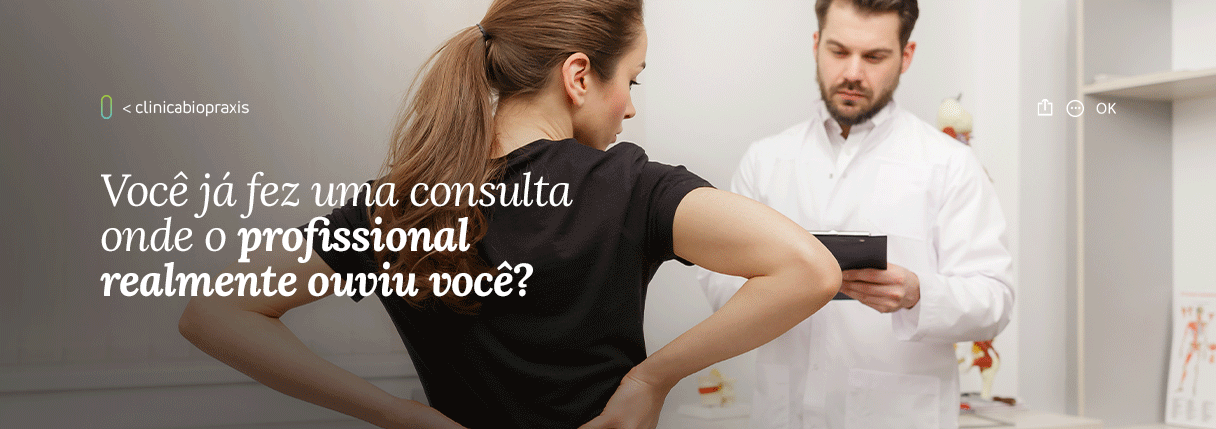 Você já fez uma consulta onde o profissional realmente ouviu você?