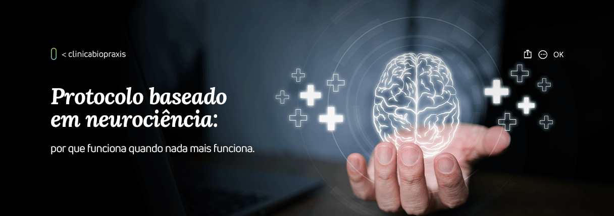 Protocolo baseado em neurociência: por que funciona quando nada mais funciona